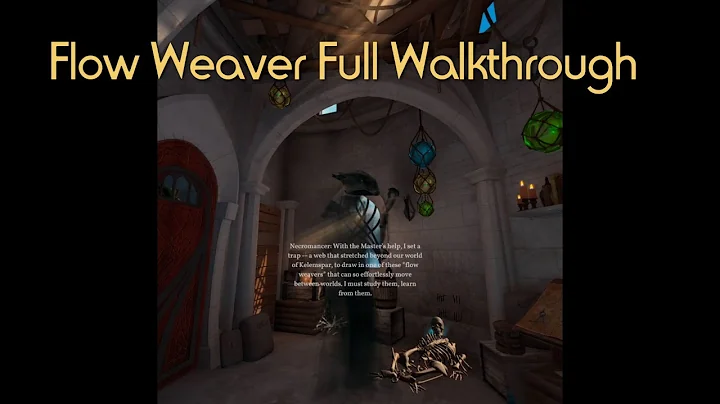 Flow Weaver VR - Full Walkthrough