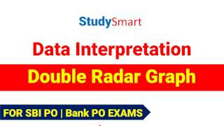 Double Radar Graph , Data Interpretation Problem For SBI PO, IBPS PO and Bank PO Exams