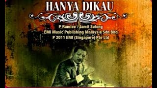 Hanya Dikau  Tan Sri P Ramlee petikan Dari  Mtv Karaoke