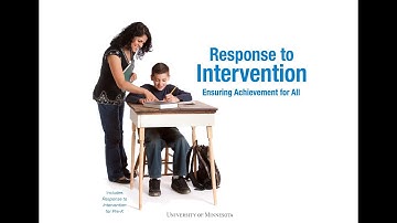 Response to Intervention: Ensuring Achievement for All