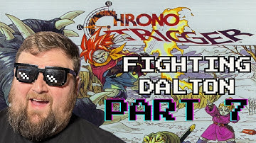 Another Grinding Stream - Dalton Fight | Chrono Trigger -  Part 7 | Shorts Stream