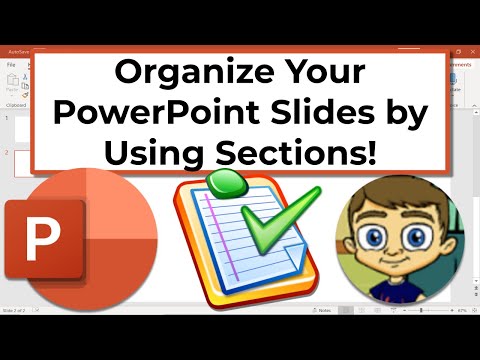 Organizing Your PowerPoint Slides Using Sections