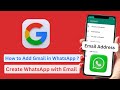 How to add Email address to WhatsApp | Attach Gmail with your WhatsApp account || WhatsApp login