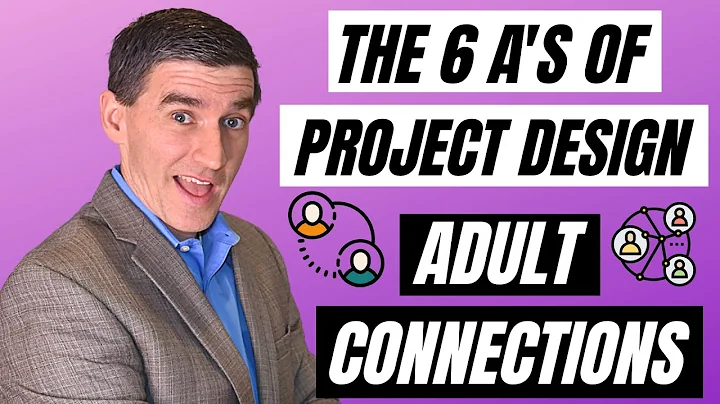 The 6 A's of PBL Project Design: Adult Connections | PBL Simplified