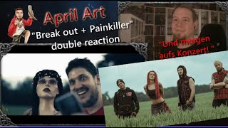 reaction x2 | APRIL ART - BREAK OUT and PAINKILLER (live Rockpalast)