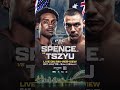 Errol Spence Jr. Tells "The Truth" About Fundora vs Tszyu