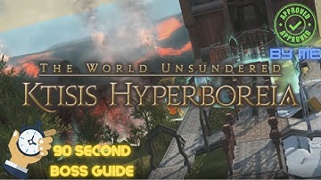 Ktisis Hyperboreia Dungeon guide || 90 SECOND BOSS GUIDE || FFXIV || ENDWALKER