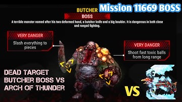 Dead Target Zombie Arch of Thunder VS Butcher BOSS Mission 11669 BOSS