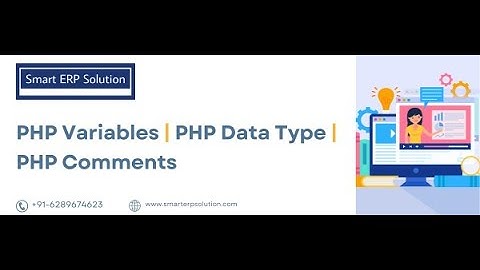 PHP Variables | PHP Data Type | PHP Comments | Part 3