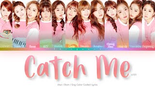 WJSN/Cosmic Girls (우주소녀) Catch Me Color Coded Lyrics (Han/Rom/Eng) Resimi
