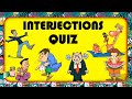 Interjection Practice Quiz