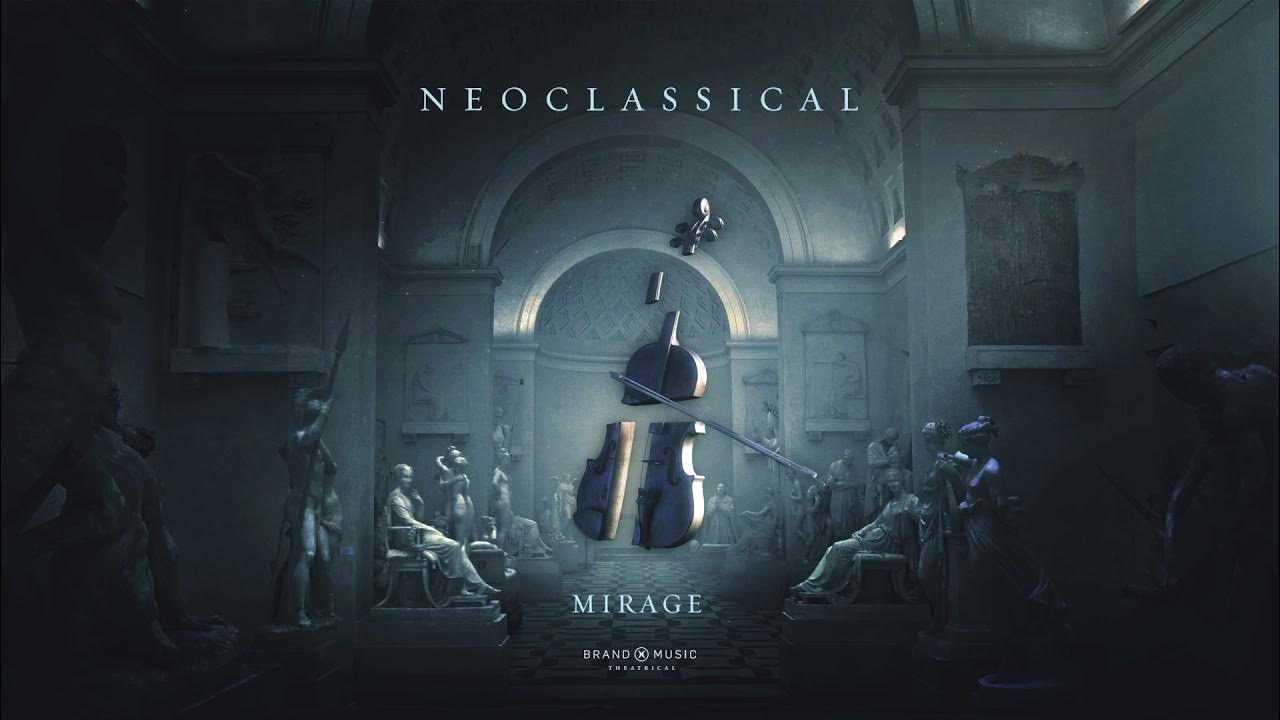 Brand X Music - Mirage - Neoclassical (2021) Brand X Music - Mirage - Neoclassical (2021)