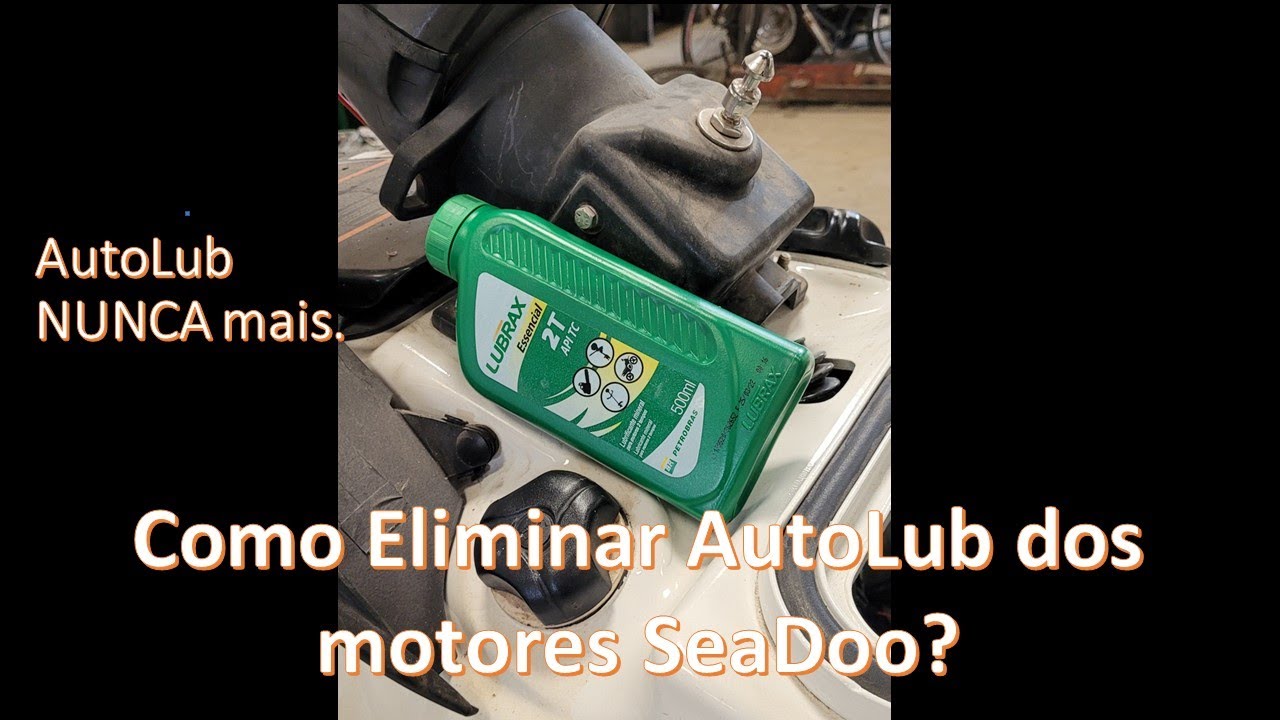 Autolub Como eliminar o Autolub da sea doo e deixar em pré mistura de óleo com ...