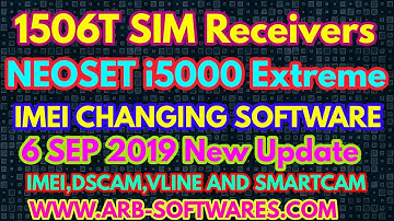 Neoset i5000 Extreme 1506T IMEI Changer & DScam 1 Year Free New Software 6 Sep 2019