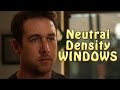 Ep 04: Neutral Density Windows