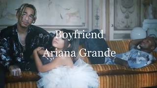 Boyfriend Ariana Grande ft (social house) | Lyrics