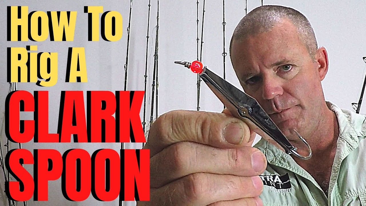 How to rig a CLARK SPOON best FISHING LURES 