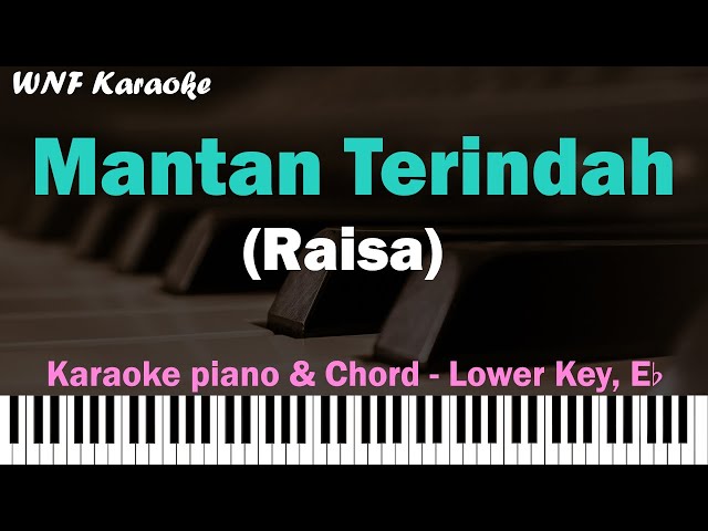 Raisa - Mantan Terindah (Karaoke Piano Female Lower Key) class=