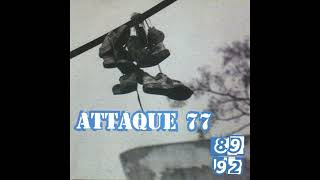 🔥🔥 Attaque 77 🔥🔥 89 92 🔥🔥 Full Album 🔥🔥