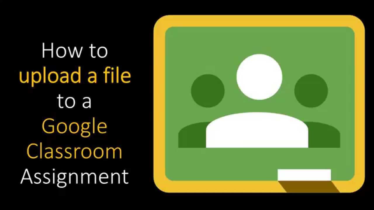 how to upload video to google classroom assignment