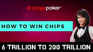 6 Trllion To 200 Trillion | Highlights | How To Win Chips Zynga Poker