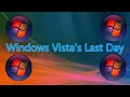 Windows Vista S Last Day 