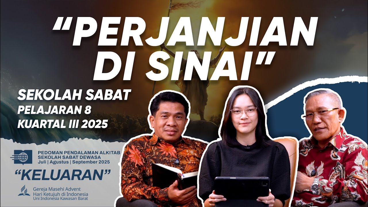 PERJANJIAN DI SINAI | DISKUSI SEKOLAH SABAT PELAJARAN 8 KUARTAL III 2025