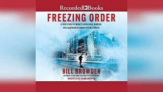 Freezing Order: A True Story of Russian Money Laundering, State-Sponsored... | Audiobook Sample
