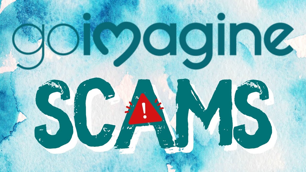 Goimagine Scams & how to avoid all the current scams we have been ...