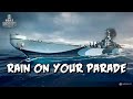 World of Warships - Rain on Your Parade