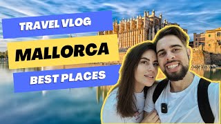 Майорка 2023: Локації та Поради для Туристів / Mallorca 2023: Top Places and Recommendations