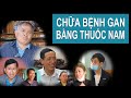 Thuốc nam Dư Ba chữa ung thư gan, xơ gan thành công với tỷ lệ cao được ghi nhận