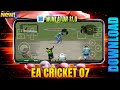 How to Download and Play EA Sports Cricket 07 on Winlator Emulator Android
