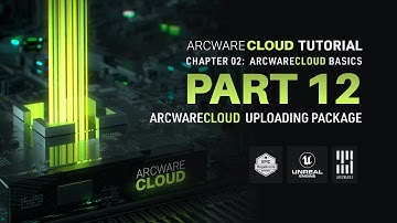 Getting Started with Arcware Cloud | Part 12: Uploading Unreal Package