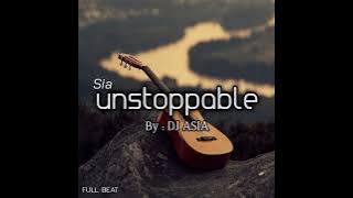 DJ UNSTOPPABLE FULL BEAT TIK-TOK VIRAL TERBARU 2022