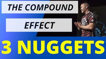 The Compound Effect Chapter 3 Golden Nuggets