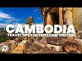 CAMBODIA TRAVEL TIPS FOR FIRST TIME VISITORS