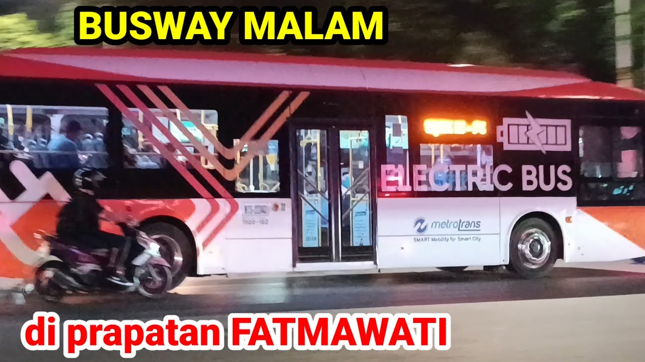 BUSWAY JAKARTA saat Jam Sibuk Malam ‼️Jam 7 Malam di prapatan FATMAWATI #transjakarta #busways #bis