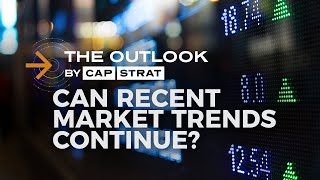 Can Recent Market Trends Continue?