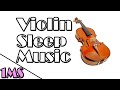 Sleep Music | 1h of Violin Relaxing Music | Sounds Sleep Music #1