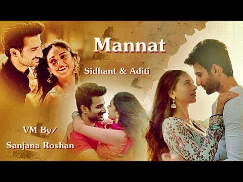 Sidhant Gupta and Aditi Rao Hydari - VM // Meri Mannat Tu | Sonu Nigam, Shreya Ghoshal