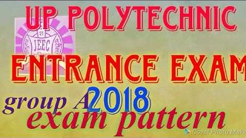 UP polytechnic group A 2018 entrence exam syllabus