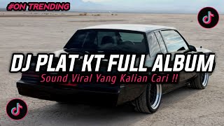 DJ PLAT KT BREAKBEAT NONSTOP TERBARU VERSION 2025 AUTO GELENG GELENG JEDAG JEDUG VIRAL TIKTOK🎵