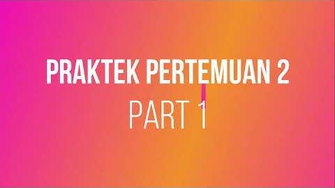 Pemrograman Akuntansi I - Pertemuan 2 (Part 1)