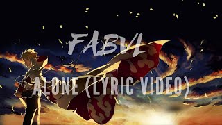 Fabvl- Alone (Lyric Video)