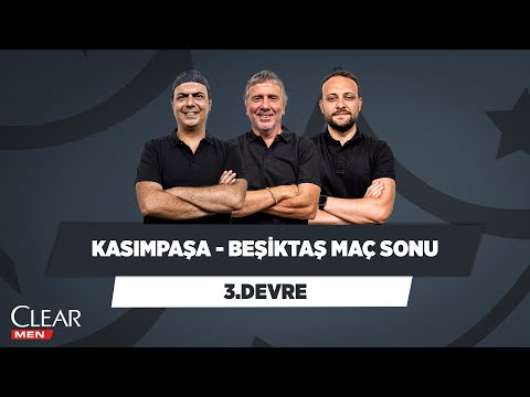 Kasımpaşa – Beşiktaş Maç Sonu, GS-FB Derbisi | Ali Ece & Metin Tekin & Onur Tuğrul | 3. Devre