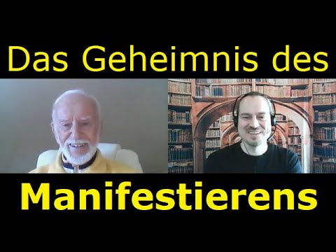 Das Geheimnis, erfolgreich zu Manifestieren - Kurt Tepperwein, Sami Sires, Gespräch mit einem Freund