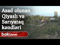 Qubadlı rayonunun işğaldan azad olunan Qiyaslı və Sarıyataq kəndləri - Baku TV