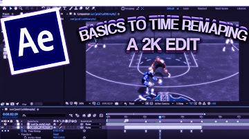 Basics Of Editing 2K (Time Remapping)