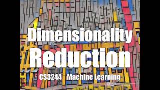11.pre.03 « Dimensionality Reduction « Machine Learning « NUS School of Computing